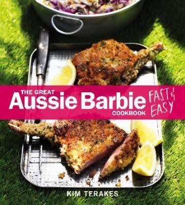The Great Aussie Barbie Cookbook - Fast & Easy - Joe's BBQs