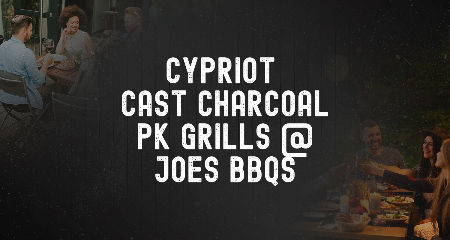 What is Cypriot Cast Aluminium and Why is it great for Charcoal BBQs