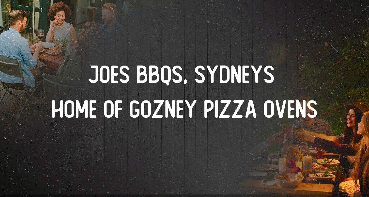 Joe’s BBQs: Your Online Home for Gozney Pizza Ovens and Accessories in Australia