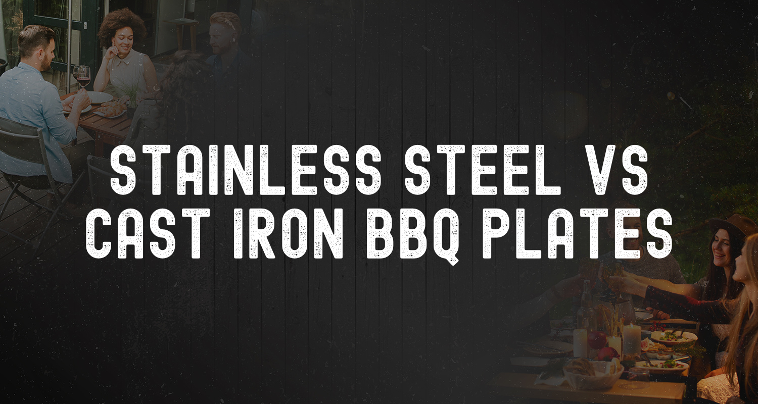 Stainless Steel vs. Cast Iron: The Great Grill Showdown