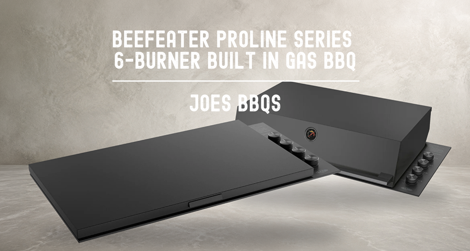 The New Beefeater ProLine Series 6-Burner Built In Gas BBQ